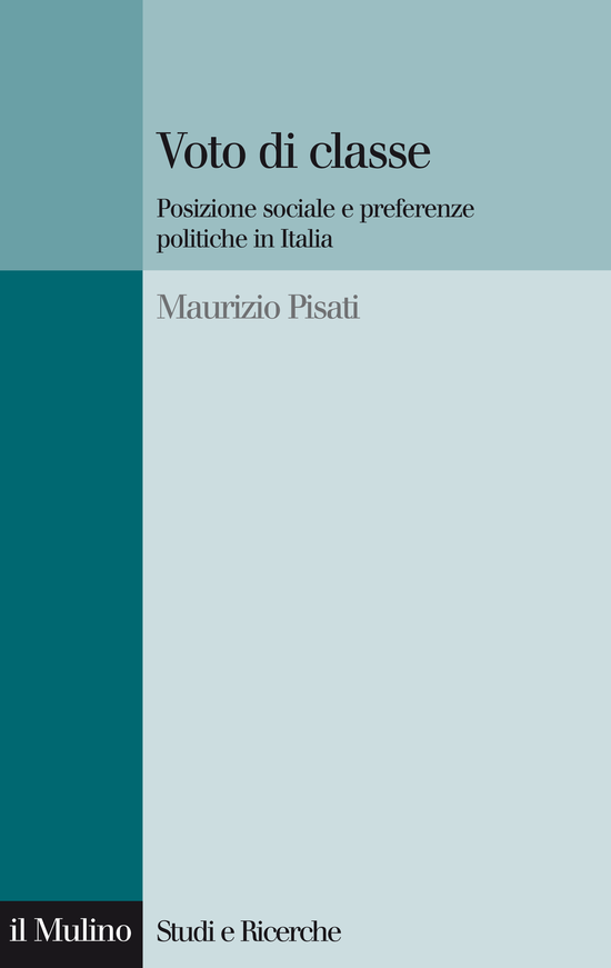 Copertina del libro Voto di classe (Posizione sociale e preferenze politiche in Italia)