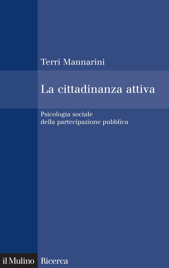 Copertina del libro La cittadinanza attiva (Psicologia sociale della partecipazione pubblica)