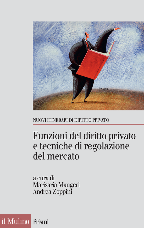 Copertina del libro Funzioni del diritto privato e tecniche di regolazione del mercato