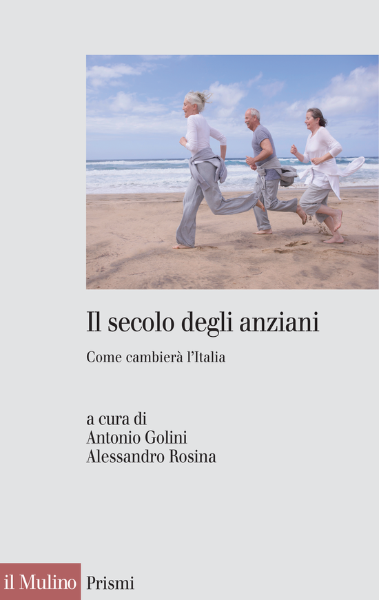 Copertina del libro Il secolo degli anziani