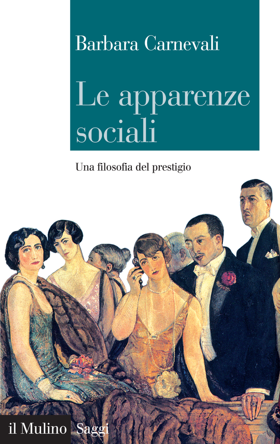 Copertina del libro Le apparenze sociali (Una filosofia del prestigio)