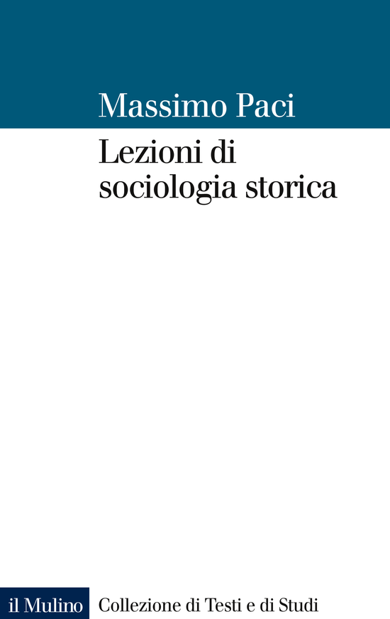 Copertina del libro Lezioni di sociologia storica ()