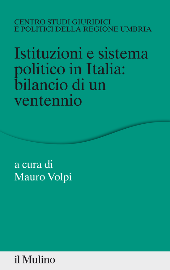 Copertina del libro Istituzioni e sistema politico in Italia: bilancio di un ventennio