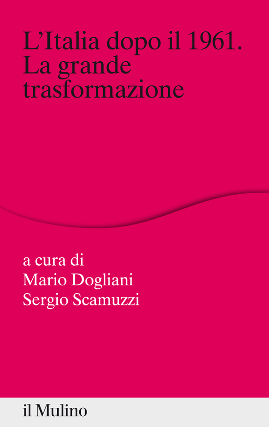 Copertina del libro L'Italia dopo il 1961. La grande trasformazione