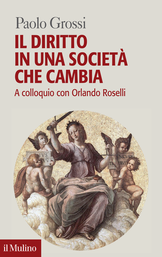 Copertina del libro Il diritto in una società che cambia (A colloquio con Orlando Roselli)