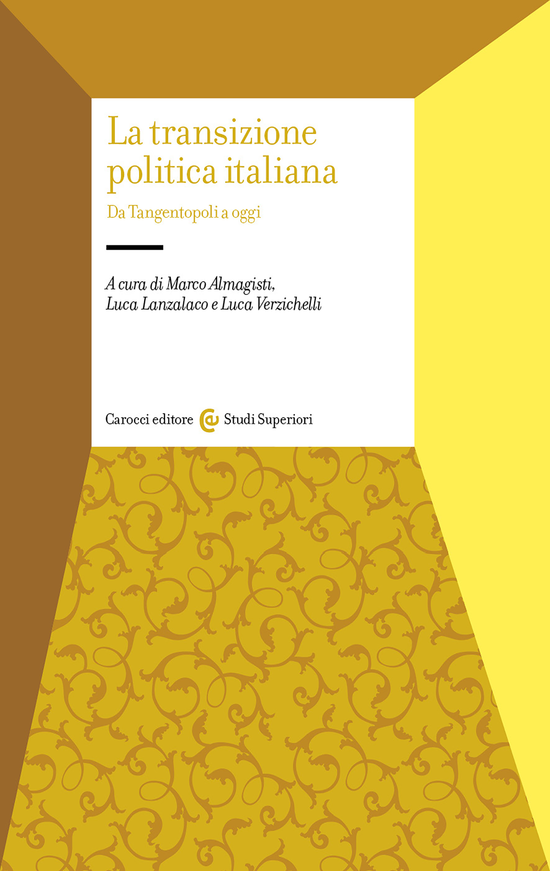 Copertina del libro La transizione politica italiana (Da Tangentopoli a oggi)