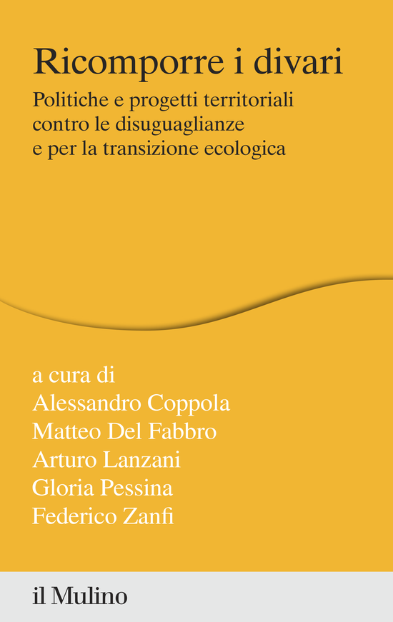 Copertina del libro Ricomporre i divari (Politiche e progetti territoriali contro le disuguaglianze e per la transizione ecologica)