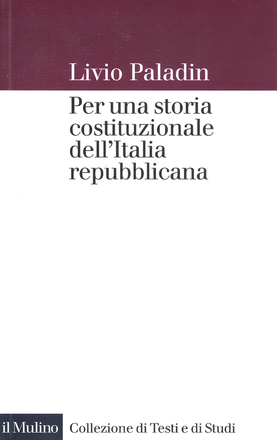 Copertina del libro Per una storia costituzionale dell'Italia repubblicana ()