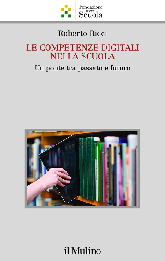 Copertina del libro Le competenze digitali nella scuola