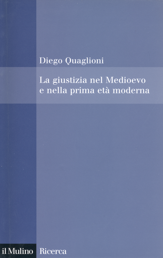 Copertina del libro La giustizia nel Medioevo e nella prima età moderna